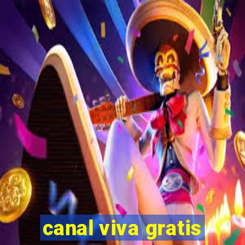 canal viva gratis